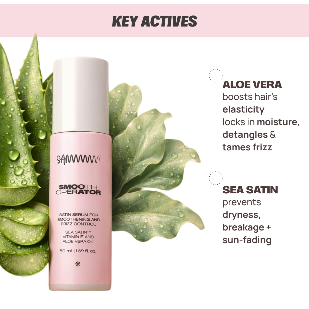 Sammmm Smooth Operator Hair Serum 50ml – Frizz Free & Shine Restoring | Aloe Vera, Sea Satin & Vitamin E | Vegan, Sulphate-Free, Non-Greasy