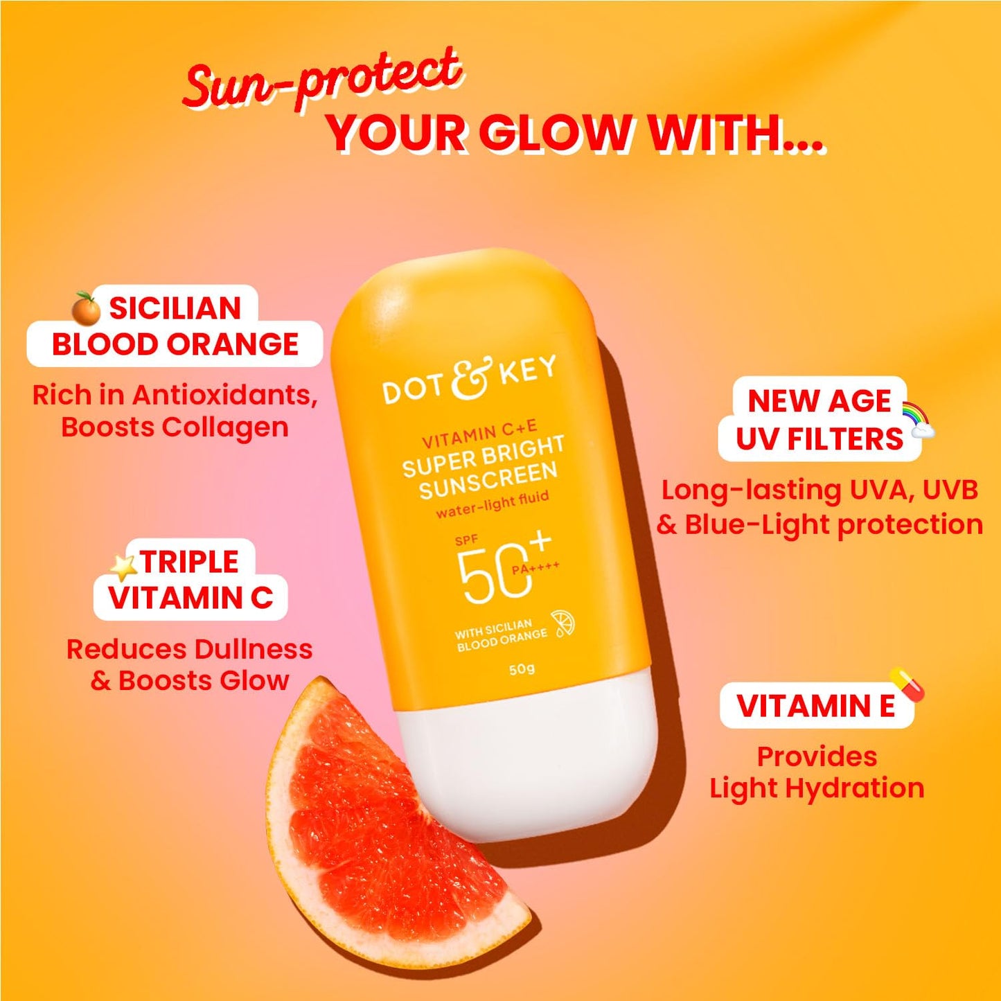 Dot & Key Vitamin C+E Super Bright Sunscreen SPF 50+ PA++++ | Boosts Glow, Reduces Dark Spots & Dullness | No White Cast | 50g