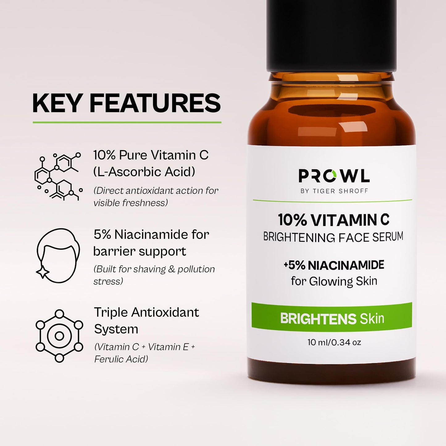 PROWL by Tiger Shroff 10% Vitamin C Serum for Daily Glowing Skin | Reduces Dark Spots & Evens Skin Tone for Men | Face Brightening Serums for All Sensitive Dry Oily Combination Skin Care | 10ml